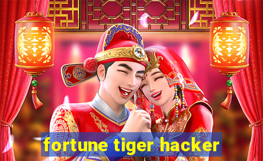 fortune tiger hacker